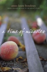A Time of Miracles - Anne-Laure Bondoux - 9780375897269