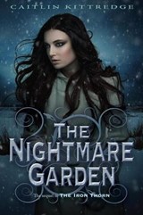 The Nightmare Garden: The Iron Codex Book Two - Caitlin Kittredge - 9780375985690