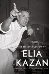 The Selected Letters of Elia Kazan - Elia Kazan - 9780385350419