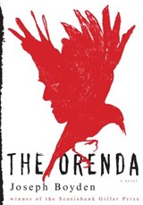 The Orenda - Joseph Boyden - 9780385350747
