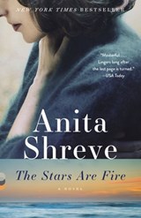 The Stars Are Fire - Anita Shreve - 9780385350914