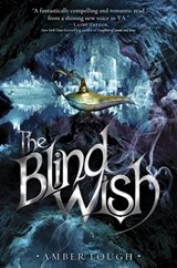The Blind Wish - Amber Lough - 9780385369824