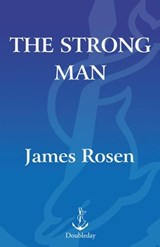 The Strong Man - James Rosen - 9780385525466