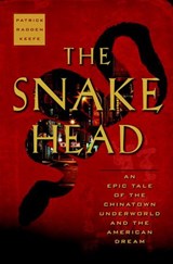 The Snakehead - Patrick Radden Keefe - 9780385530217
