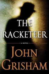 The Racketeer - John Grisham - 9780385535144