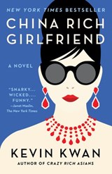 China Rich Girlfriend - Kevin Kwan - 9780385539098
