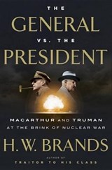 The General vs. the President - H. W. Brands - 9780385540582