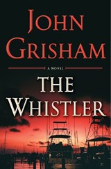The Whistler - John Grisham - 9780385541190