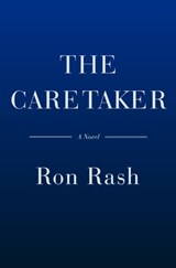 The Caretaker - Ron Rash - 9780385544283