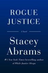 Rogue Justice - Stacey Abrams - 9780385548335