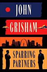 Sparring Partners - GRISHAM,  John - 9780385549325