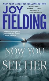 Now You See Her - Joy Fielding - 9780385673983