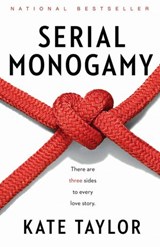 Serial Monogamy - Kate Taylor - 9780385685634