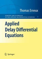 Erneux, T: Applied Delay Differential Equations