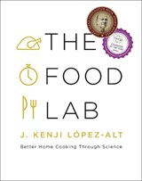 The Food Lab - J. Kenji Lopez-Alt - 9780393081084