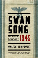 Swansong 1945 - A Collective Diary of the Last Days of the Third Reich -  - 9780393248159