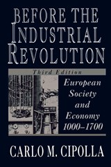 Before the Industrial Revolution - Carlo M. Cipolla - 9780393311983
