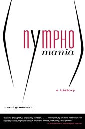 Nymphomania - a History