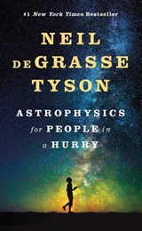 Astrophysics for People in a Hurry - Neil (American Museum of Natural History) deGrasse Tyson - 9780393609394