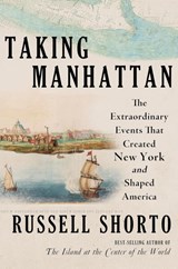 Taking Manhattan - Russell Shorto - 9780393881165