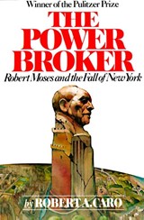 The Power Broker - Robert A. Caro - 9780394720241