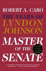 Master of the Senate (Pulitzer Prize Winner) - Robert A. Caro - 9780394720951