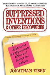 Suppressed Inventions and Other Discoveries