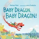Baby Dragon, Baby Dragon! - Melissa Marr - 9780399544750