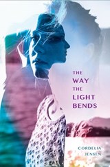 The Way The Light Bends - Cordelia Jensen - 9780399547461