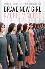 Brave New Girl - Rachel Vincent - 9780399552472