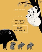 Amazing Facts About Baby Animals - Maja Säfström - 9780399580697