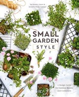 Small Garden Style - Isa Hendry Eaton ; Jennifer Blaise Kramer - 9780399582868