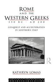 Rome and the Western Greeks, 350 BC - AD 200