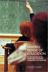 Making Sense of Education - DAVID (EMORY UNIVERSITY,  USA) Carr - 9780415230742