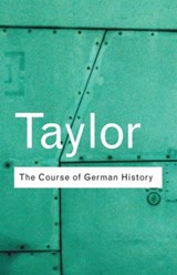 The Course of German History - TAYLOR,  A.J.P. - 9780415254052