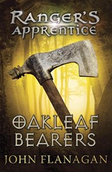 Oakleaf Bearers (Ranger's Apprentice Book 4) - John Flanagan - 9780440867418