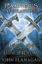 The Siege of Macindaw (Ranger's Apprentice Book 6) - John Flanagan - 9780440869078