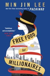 Free Food for Millionaires - Min Jin Lee - 9780446504386
