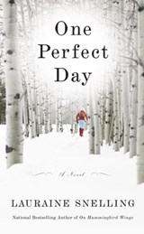 One Perfect Day - Lauraine Snelling - 9780446544580