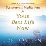 Scriptures and Meditations for Your Best Life Now - Joel Osteen - 9780446545457