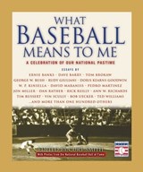 What Baseball Means to Me - Curt Smith ; The National Baseball Hall of Fame - 9780446556989