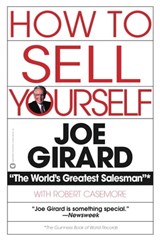 How to Sell Yourself - Joe Girard ; Robert Casemore - 9780446559089