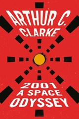 2001: a Space Odyssey - Arthur C. Clarke - 9780451457998