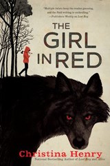 The Girl in Red - Christina Henry - 9780451492296