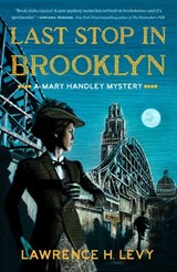 Last Stop in Brooklyn - Lawrence H. Levy - 9780451498458