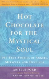Hot Chocolate for the Mystical Soul - FORD,  Arielle - 9780452279254