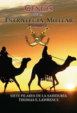 Genios de la Estrategia Militar Volumen II - Thomas E Lawrence - 9780463385425