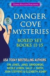 Danger Cove Mysteries Boxed Set (Books 11-15) - Elizabeth Ashby ; Gin Jones ; Janel Gradowski ; Nicole Leiren ; Sally J. Smith - 9780463478646