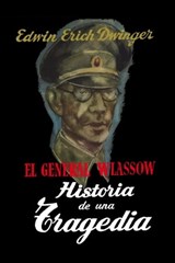 El General Wlassow Historia de una tragedia - Edwin Erich Dwinger - 9780463855980