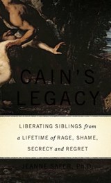 Cain's Legacy - Jeanne Safer, PhD - 9780465029440